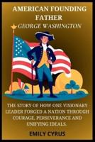 American Founding Father George Washington