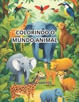 Colorindo O Mundo Animal