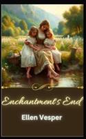 Enchantment's End
