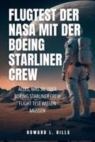Flugtest Der NASA Mit Der Boeing Starliner Crew