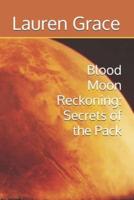 Blood Moon Reckoning
