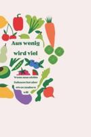 Aus Wenig Wird Viel - Das Kochbuch