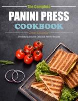 The Complete Panini Press Cookbook