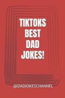 Tiktoks Best Dad Jokes!