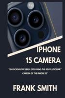 iPhone 15 Camera User Guide