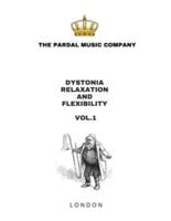 Dystonia Relaxation and Flexibility Vol.1