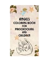 Angels Coloring Book for Preschoolers and Children