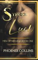 Stroke Of Luck