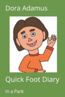 Quick Foot Diary