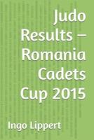 Judo Results - Romania Cadets Cup 2015