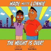 Wade Meets Lonnie