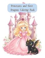 Princesses and Their Dragons Coloring Book