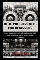Mojo Programming for Beginners