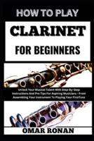 How to Play Clarinet for Beginners