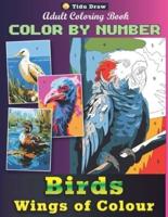 Birds Wings Of Colour - Color By Number Adult Coloring Book