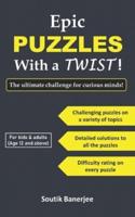 Epic Puzzles With a Twist!