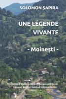 UNE LÉGENDE VIVANTE - Moinești -