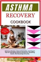 Asthma Recovery Cookbook