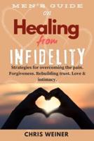 Men's Guide on Healing from Infidelity