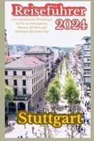 Stuttgart Reiseführer 2024