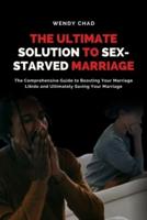 The Ultimate Solution to Sex-Starved Marriage