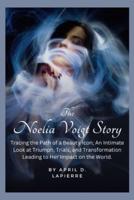 The Noelia Voigt Story