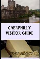 Caerphilly Visitors Guide