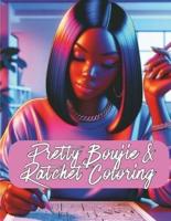 Pretty Boujie & Ratchet Coloring