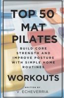 Top 50 Mat Pilates Workouts