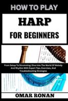 How to Play Harp for Beginners