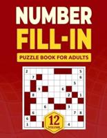 Number Fill in Puzzle Book for Adults