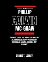 Phillip Calvin McGraw (Dr Phil)