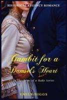 Gambit for a Damsel's Heart