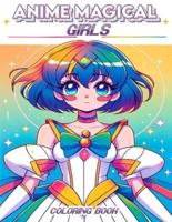 Anime Magical Girls Coloring Book