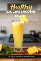 Health Low Carb Smoothie Recipes