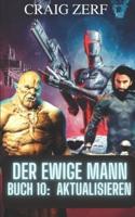 Der Ewige Mann Buch 10 - Aktualisieren