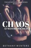 Chaos at Westbrook High (The Kingston Brothers #3)