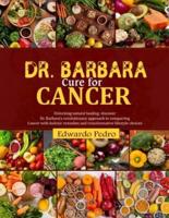Dr. Barbara Cure for Cancer