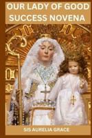 Our Lady of Good Success Novena
