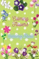 Calming Flowers
