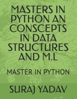 Masters in Python an Conscepts in Data Structures and M.L
