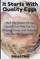 It Starts With Quality Eggs
