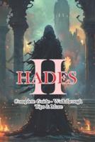 Hades 2 Complete Guide - Tips & Tricks