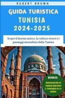 Guida Turistica Tunisia 2024-2025