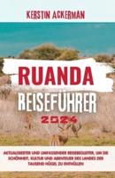 Ruanda Reiseführer 2024