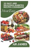 25 Easy and Delicious Diabetes Recipes Cookbook