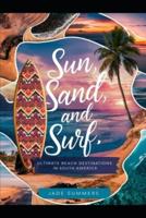 Sun, Sand, and Surf