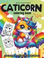 Magic CATICORN Coloring Book For Kids 4-8