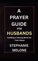 Prayer Guide for Husbands