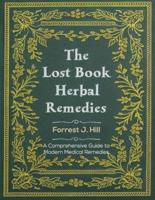 The Lost Book of Medical Remedies
